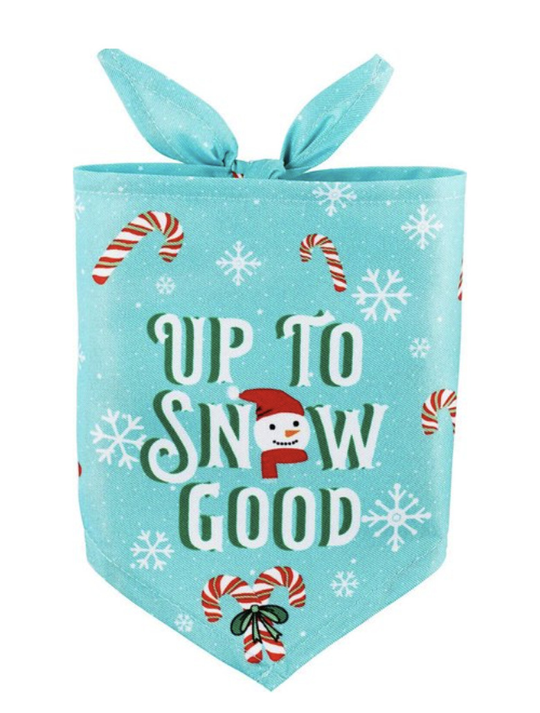 Blue dog bandana that says Up to Snow Good with a snowman face for the O and candycanes and snowflakes around it.